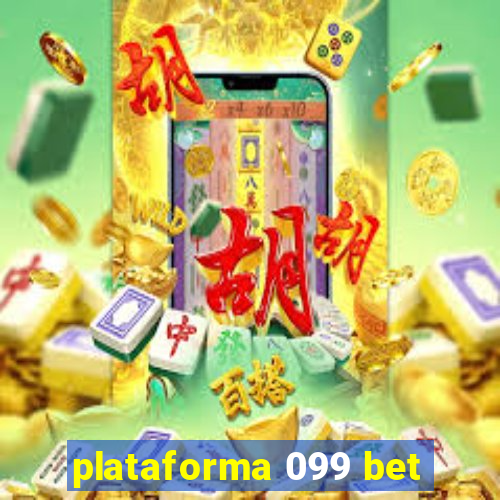 plataforma 099 bet